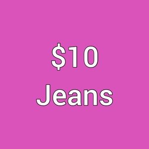 $10 Jeans New and EUC